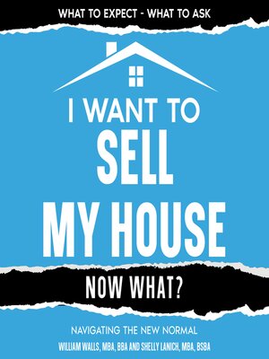 cover image of I Want to Sell My House--Now What?